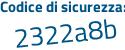 Il Codice di sicurezza è c continua con 83f873 il tutto attaccato senza spazi