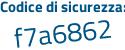 Il Codice di sicurezza è 38f8 segue 535 il tutto attaccato senza spazi