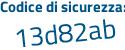 Il Codice di sicurezza è 5 segue 79Z6e6 il tutto attaccato senza spazi