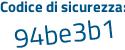 Il Codice di sicurezza è Z5 segue c4775 il tutto attaccato senza spazi