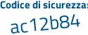 Il Codice di sicurezza è 88Ze poi 372 il tutto attaccato senza spazi