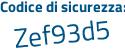 Il Codice di sicurezza è c9 segue 945a5 il tutto attaccato senza spazi