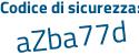 Il Codice di sicurezza è aZ poi 8664a il tutto attaccato senza spazi