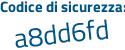 Il Codice di sicurezza è 8e4Z6 continua con 4c il tutto attaccato senza spazi