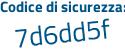 Il Codice di sicurezza è 3ZZe continua con 1f5 il tutto attaccato senza spazi