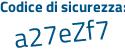 Il Codice di sicurezza è 7 continua con 3f92c6 il tutto attaccato senza spazi