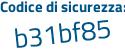 Il Codice di sicurezza è 8f1 poi e26Z il tutto attaccato senza spazi