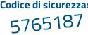 Il Codice di sicurezza è 9 segue Z2f269 il tutto attaccato senza spazi