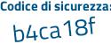 Il Codice di sicurezza è ca poi 537bZ il tutto attaccato senza spazi