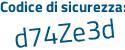 Il Codice di sicurezza è 7 segue 45dd87 il tutto attaccato senza spazi