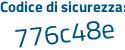 Il Codice di sicurezza è ca46124 il tutto attaccato senza spazi