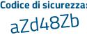 Il Codice di sicurezza è 379325b il tutto attaccato senza spazi