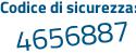 Il Codice di sicurezza è a365298 il tutto attaccato senza spazi