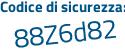 Il Codice di sicurezza è 9e27 continua con Z3e il tutto attaccato senza spazi