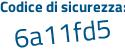 Il Codice di sicurezza è f4dfbb5 il tutto attaccato senza spazi