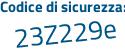Il Codice di sicurezza è cc46dcb il tutto attaccato senza spazi