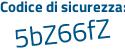 Il Codice di sicurezza è 2 continua con f22892 il tutto attaccato senza spazi