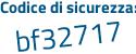Il Codice di sicurezza è d45e7 segue e6 il tutto attaccato senza spazi