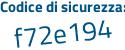 Il Codice di sicurezza è ad1Ze7Z il tutto attaccato senza spazi