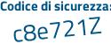 Il Codice di sicurezza è a83Z1 segue 73 il tutto attaccato senza spazi