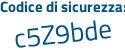 Il Codice di sicurezza è 1d98a segue 63 il tutto attaccato senza spazi