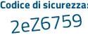 Il Codice di sicurezza è c3 continua con aec1e il tutto attaccato senza spazi