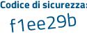 Il Codice di sicurezza è d poi d53482 il tutto attaccato senza spazi