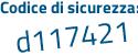 Il Codice di sicurezza è Zd562 segue 67 il tutto attaccato senza spazi