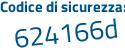 Il Codice di sicurezza è 4 poi ad18f5 il tutto attaccato senza spazi