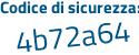 Il Codice di sicurezza è e continua con 91fZa1 il tutto attaccato senza spazi