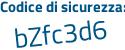 Il Codice di sicurezza è 9c continua con 6825d il tutto attaccato senza spazi