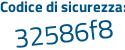 Il Codice di sicurezza è 5 continua con 17a914 il tutto attaccato senza spazi