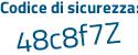 Il Codice di sicurezza è f2bf1 continua con d9 il tutto attaccato senza spazi