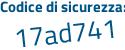 Il Codice di sicurezza è f18acd6 il tutto attaccato senza spazi