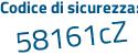 Il Codice di sicurezza è fee segue fb61 il tutto attaccato senza spazi