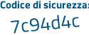 Il Codice di sicurezza è 31b2 continua con ce2 il tutto attaccato senza spazi