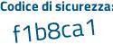 Il Codice di sicurezza è ea875 segue 6f il tutto attaccato senza spazi
