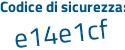 Il Codice di sicurezza è 8cc poi 88ed il tutto attaccato senza spazi