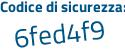 Il Codice di sicurezza è a5 continua con 191ee il tutto attaccato senza spazi