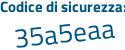 Il Codice di sicurezza è de2c744 il tutto attaccato senza spazi