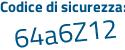 Il Codice di sicurezza è 6f458 segue 5c il tutto attaccato senza spazi