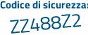 Il Codice di sicurezza è 76f1549 il tutto attaccato senza spazi