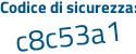 Il Codice di sicurezza è 4 segue 569de4 il tutto attaccato senza spazi