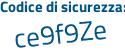 Il Codice di sicurezza è aba3 poi 675 il tutto attaccato senza spazi