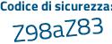 Il Codice di sicurezza è f segue ee9b9d il tutto attaccato senza spazi
