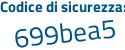 Il Codice di sicurezza è 6Z131 segue c3 il tutto attaccato senza spazi