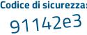 Il Codice di sicurezza è 5f43816 il tutto attaccato senza spazi