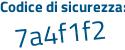 Il Codice di sicurezza è 61 poi ea812 il tutto attaccato senza spazi