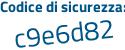 Il Codice di sicurezza è ebcb4d3 il tutto attaccato senza spazi
