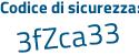 Il Codice di sicurezza è 49Z poi 872d il tutto attaccato senza spazi